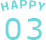 HAPPY 03