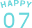 HAPPY 07